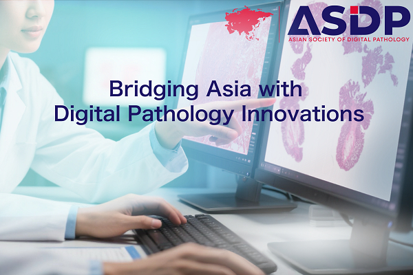 Bridging Asia with Digital Pathology Innovations